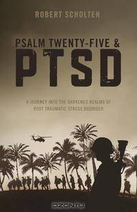 Psalm Twenty-Five & PTSD