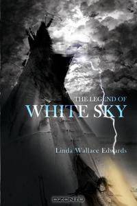 The Legend of White Sky