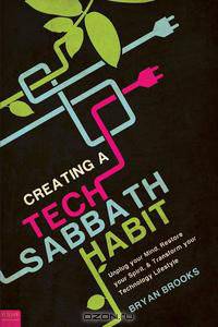 Creating a Tech Sabbath Habit