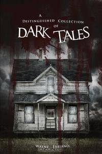 A Distinguished Collection of Dark Tales