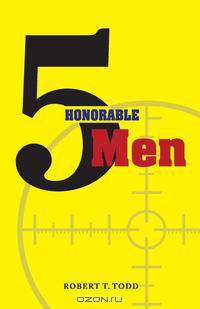 Five Honorable Men