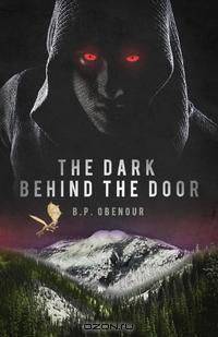 The Dark Behind the Door