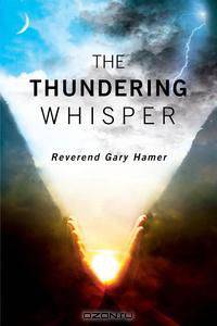 The Thundering Whisper