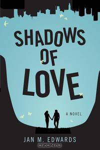 Shadows of Love