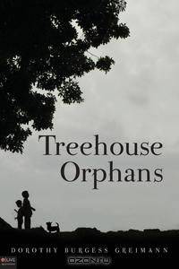 Treehouse Orphans