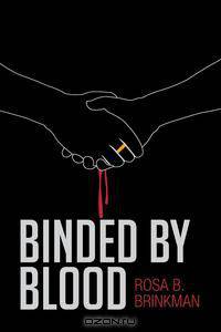 Binded by Blood