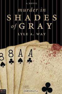 Murder in Shades of Gray