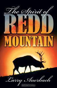 The Spirit of Redd Mountain