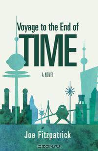 Voyage to the End of Time