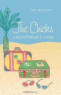 The Chicks of Nightingale Lane