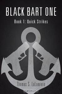 Black Bart One, Book 1