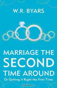 Marriage the Second Time Around