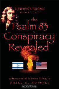 The Psalm 83 Conspiracy Revealed, Second Edition