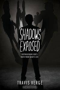 Shadows Exposed