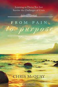 From Pain to Purpose