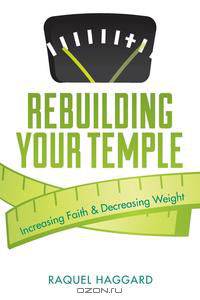 Rebuilding Your Temple