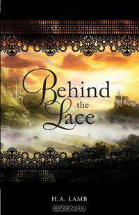 Behind the Lace