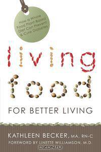 Living Food for Better Living