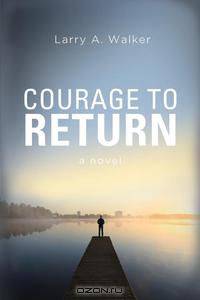 Courage to Return