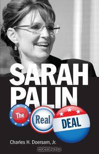 Sarah Palin, the Real Deal