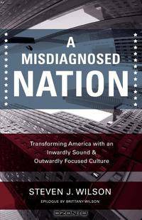 A Misdiagnosed Nation