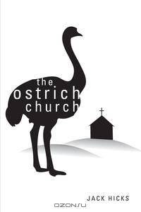 The Ostrich Church