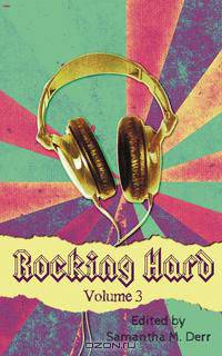 Rocking Hard Volume 3