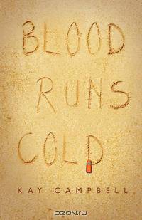 Blood Runs Cold