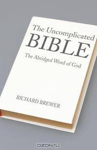 The Uncomplicated Bible