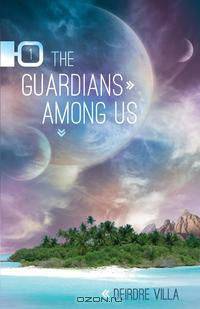 The Guardians Among Us, Book 1