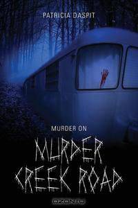 Murder on Murder Creek Road
