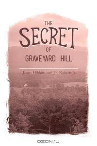 The Secret of Graveyard Hill