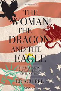The Woman, the Dragon, and the Eagle