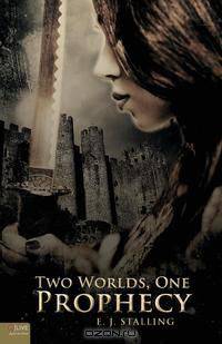 Two Worlds, One Prophecy