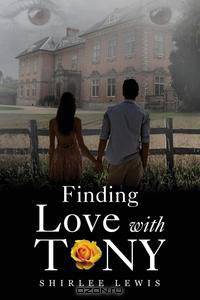 Finding Love with Tony
