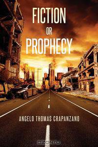 Fiction or Prophecy