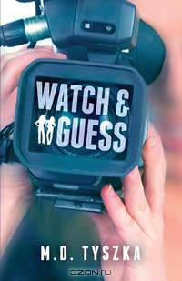 Watch & Guess