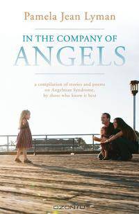 In the Company of Angels