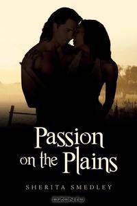 Passion on the Plains