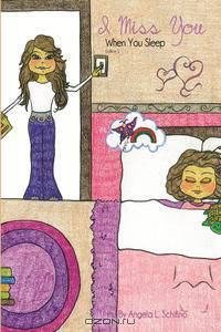 I Miss You When You Sleep