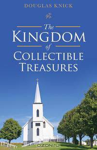 The Kingdom of Collectible Treasures