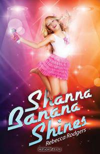Shanna Banana Shines