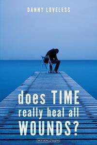 Does Time Really Heal All Wounds?
