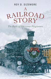 A Railroad Story