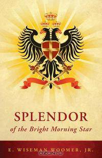 Splendor of the Bright Morning Star