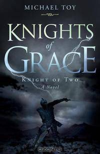 Knights of Grace Knight of Two