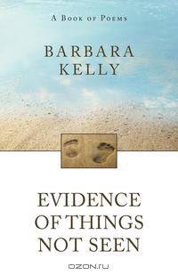 Evidence of Things Not Seen