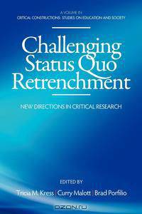 Challenging Status Quo Retrenchment