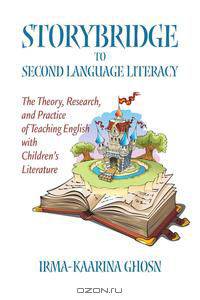 Storybridge to Second Language Literacy