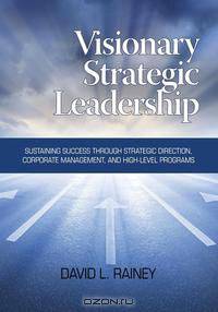 Visionary Strategic Leadership